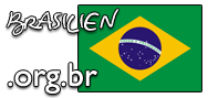 Domain Dienste -> org.br fr 69,50 € - Laufzeit und Abrechnung  1 Jahr. ( Brasilien )
